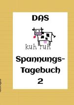 kuhruh Spannungstagebücher / Das kuhruh Spannungstagebuch Cover des Buches kuhruh Spannungstagebücher / Das kuhruh Spannungstagebuch (ISBN: 9783565097692)