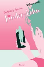 Finder / Per Dating-App zum Finder-Lohn Cover des Buches Finder / Per Dating-App zum Finder-Lohn (ISBN: 9783565099863)