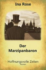 Der Marzipanbaron Teil III - Trilogie Cover des Buches Der Marzipanbaron Teil III - Trilogie (ISBN: 9783565100323)
