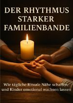Der Rhythmus Starker Familienbande Cover des Buches Der Rhythmus Starker Familienbande (ISBN: 9783565103232)