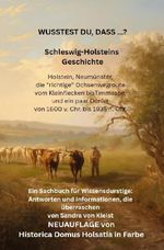 WUSSEST DU, DASS ...? Schleswig-Holsteins Geschichte Cover des Buches WUSSEST DU, DASS ...? Schleswig-Holsteins Geschichte (ISBN: 9783565107407)