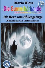 Die Gummibärbande - Junior-Detektive auf heißer Spur / Die Gummibärbande/ Juniordetektive auf heißer Spur Cover des Buches Die Gummibärbande - Junior-Detektive auf heißer Spur / Die Gummibärbande/ Juniordetektive auf heißer Spur (ISBN: 9783565109739)