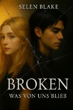 BROKEN Cover des Buches BROKEN (ISBN: 9783565109937)
