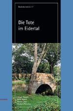 Bordesholmkrimi / Die Tote im Eidertal Cover des Buches Bordesholmkrimi / Die Tote im Eidertal (ISBN: 9783565110377)