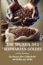Baumann-Reihe / Die Spuren des schwarzen Goldes Cover des Buches Baumann-Reihe / Die Spuren des schwarzen Goldes (ISBN: 9783565111671)