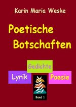 Poetische Botschaften Cover des Buches Poetische Botschaften (ISBN: 9783565112210)