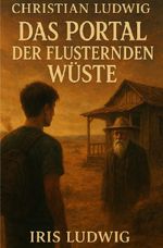 Das Portal der flüsternden Wüste Cover des Buches Das Portal der flüsternden Wüste (ISBN: 9783565115228)