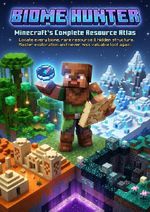Biome Hunter: Minecraft's Complete Resource Atlas Cover des Buches Biome Hunter: Minecraft's Complete Resource Atlas (ISBN: 9783565129133)