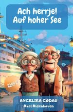 Ach herrje / Ach herrje - auf hoher See Cover des Buches Ach herrje / Ach herrje - auf hoher See (ISBN: 9783565136223)