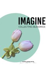 IMAGINE.creative_session / IMAGINE.creative_session | Collecting Blessings Cover des Buches IMAGINE.creative_session / IMAGINE.creative_session | Collecting Blessings (ISBN: 9783565137480)
