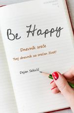 Be Happy - Dnevnik sreće! Cover des Buches Be Happy - Dnevnik sreće! (ISBN: 9783565141593)
