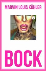 BOCK Cover des Buches BOCK (ISBN: 9783565144686)