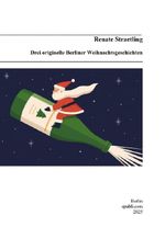 Drei originelle Berliner Weihnachtsgeschichten Cover des Buches Drei originelle Berliner Weihnachtsgeschichten (ISBN: 9783565144716)