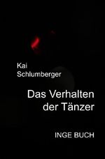 Das Verhalten der Tänzer Cover des Buches Das Verhalten der Tänzer (ISBN: 9783565164769)
