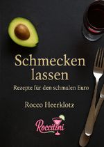 Schmecken lassen Cover des Buches Schmecken lassen (ISBN: 9783565168408)