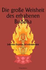 Die große Weisheit des erhabenen Buddha Cover des Buches Die große Weisheit des erhabenen Buddha (ISBN: 9783565172214)