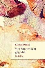 Von Sonnenlicht gegerbt Cover des Buches Von Sonnenlicht gegerbt (ISBN: 9783565174980)