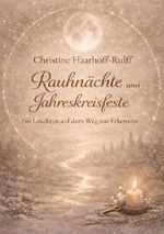 Rauhnächte und Jahreskreisfeste Cover des Buches Rauhnächte und Jahreskreisfeste (ISBN: 9783565181896)