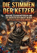 Die Stimmen der Ketzer Cover des Buches Die Stimmen der Ketzer (ISBN: 9783565182480)