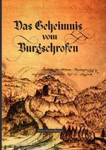 Das Geheimnis vom Burgschrofen Cover des Buches Das Geheimnis vom Burgschrofen (ISBN: 9783565184194)