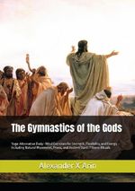 The Gymnastics of the Gods Cover des Buches The Gymnastics of the Gods (ISBN: 9783565187256)