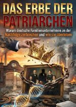Das Erbe der Patriarchen Cover des Buches Das Erbe der Patriarchen (ISBN: 9783565208883)