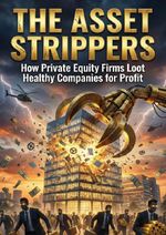 The Asset Strippers Cover des Buches The Asset Strippers (ISBN: 9783565211913)