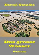 Das große Wasser Cover des Buches Das große Wasser (ISBN: 9783565213825)