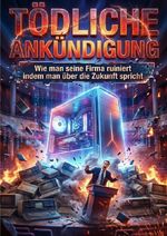 Tödliche Ankündigung Cover des Buches Tödliche Ankündigung (ISBN: 9783565227495)