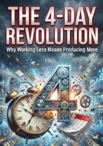 4-Day Revolution Cover des Buches 4-Day Revolution (ISBN: 9783565230006)