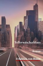 Tellerwäscherblues Cover des Buches Tellerwäscherblues (ISBN: 9783565235025)