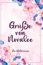 Grüße von Novalee Cover des Buches Grüße von Novalee (ISBN: 9783565236619)