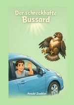 Der schreckhafte Bussard Cover des Buches Der schreckhafte Bussard (ISBN: 9783565248315)
