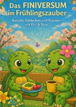 Post von Fini Flosse / Das FINIVERSUM im Frühlingszauber Cover des Buches Post von Fini Flosse / Das FINIVERSUM im Frühlingszauber (ISBN: 9783565260683)