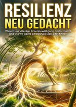 Resilienz neu gedacht Cover des Buches Resilienz neu gedacht (ISBN: 9783565266593)