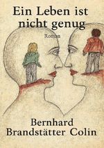 Ein Leben ist nicht genug Cover des Buches Ein Leben ist nicht genug (ISBN: 9783565270194)