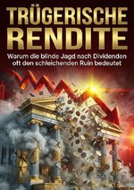 Trügerische Rendite Cover des Buches Trügerische Rendite (ISBN: 9783565272242)