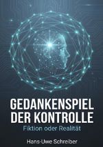 Gedankenspiel der Kontrolle Cover des Buches Gedankenspiel der Kontrolle (ISBN: 9783565276189)