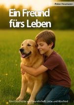 Ein Freund fürs Leben Cover des Buches Ein Freund fürs Leben (ISBN: 9783565282319)