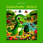 Zauberhafte Welten Cover des Buches Zauberhafte Welten (ISBN: 9783565284511)