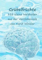 Grübelfrüchte Cover des Buches Grübelfrüchte (ISBN: 9783565306688)