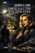 Ein Schatten auf dem Erbe Cover des Buches Ein Schatten auf dem Erbe (ISBN: 9783565308712)