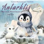 Antarktis, Mateo's Abenteuer im Eis Cover des Buches Antarktis, Mateo's Abenteuer im Eis (ISBN: 9783565311866)