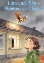Lina und Piko im Wolkenklassenzimmer Cover des Buches Lina und Piko im Wolkenklassenzimmer (ISBN: 9783565339693)