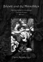 Bilewit und die Minschkes Cover des Buches Bilewit und die Minschkes (ISBN: 9783565342396)