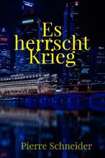 Es herrscht Krieg Cover des Buches Es herrscht Krieg (ISBN: 9783565346158)