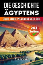 Die Geschichte Ägyptens Cover des Buches Die Geschichte Ägyptens (ISBN: 9783565375905)