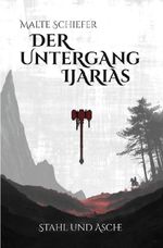 Der Untergang Ijarias Cover des Buches Der Untergang Ijarias (ISBN: 9783565410125)
