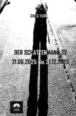 Der Schattenmann / Chas York - DER SCHATTENMANN 32 Cover des Buches Der Schattenmann / Chas York - DER SCHATTENMANN 32 (ISBN: 9783565426492)