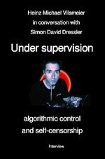 HAMCHA art integration - Menschen im Gespräch / Under supervision - algorithmic control and self-censorship Cover des Buches HAMCHA art integration - Menschen im Gespräch / Under supervision - algorithmic control and self-censorship (ISBN: 9783565430581)